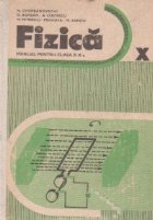Fizica - Manual pentru clasa a X-a (Editie 1984)