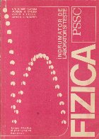 Fizica PSSC Indrumator laborator teste