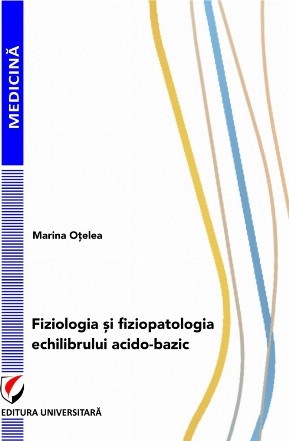 Fiziologia si fiziopatologia echilibrului acido-bazic