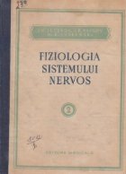 coperta Fiziologia sistemului nervos, Partea a II - a