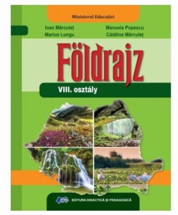 Földrajz : VIII. osztály