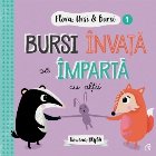 Flora, Ursi & Bursi (1). Bursi invata sa imparta cu altii