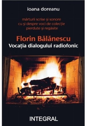 Florin Bălănescu : vocaţia dialogului radiofonic