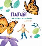 Fluturi când familia transformă