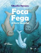 coperta Foca Fega şi darul bucuriei