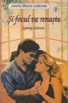 Si focul va renaste