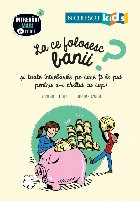 folosesc banii toate intrebarile care