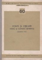 Fonte oteluri Marci conditii generale
