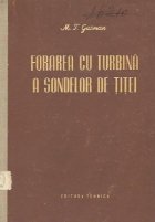 coperta Forarea cu turbina a sondelor de titei (Traducere din limba rusa)