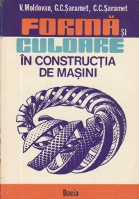 Forma si culoare in constructia de masini (Introducere in design pentru constructorii de masini)