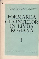 Formarea cuvintelor limba romana Volumul