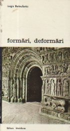Formari, deformari - Stilistica ornamentala in sculptura romanica