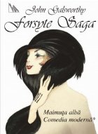 Forsyte Saga vol Maimuta alba