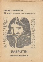fost odata imperiu Rasputin Roman