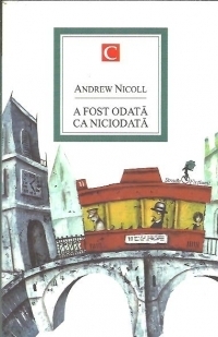 A fost odata ca niciodata