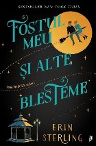 coperta Fostul meu şi alte blesteme