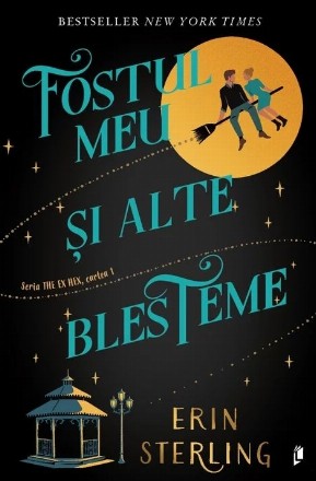 Fostul meu şi alte blesteme