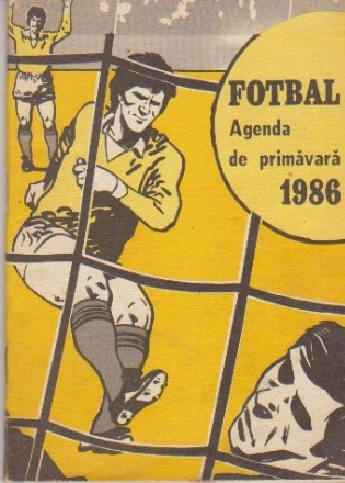 Fotbal - Agenda de primavara 1986