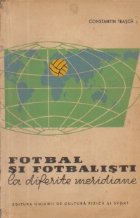 Fotbal fotbalisti diferite meridiane Insemnari