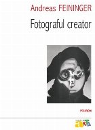 coperta Fotograful creator