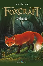 Foxcraft. Cartea a II-a: Bătrânii