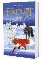 Foxcraft. Cartea a III-a: Magul