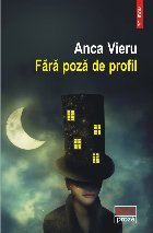 Fără poză de profil : zece povestiri şi o poveste,roman