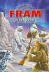Fram, ursul polar (Editie de lux)