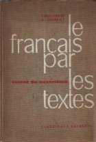 Francais Par Les Textes Classe
