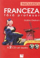 Franceza fara profesor si 2 CD-uri audio
