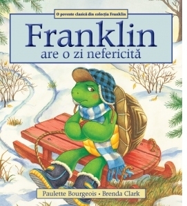 Franklin are o zi nefericita