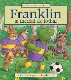 Franklin si meciul de fotbal