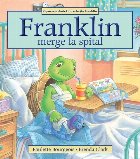 Franklin merge la spital