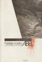 Fratelui nostru Abel alte douasprezece