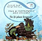 coperta Fred si experientele sale culinare. Tie iti place broccoli?