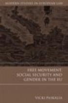 coperta Free Movement, Social Security and Gender in the EU - Vol 10