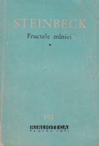 Fructele miniei, Volumul I