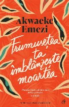 Frumuseţea îmblânzeşte moartea
