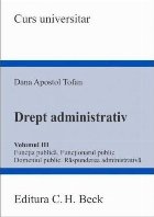 coperta Funcţia publică, funcţionarul public, domeniul public, răspunderea administrativă - Vol. 3 (Set of:Drept 