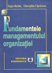 Fundamentele managementului organizatiei (Editie 1999)