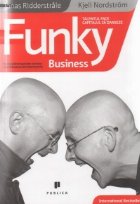 Funky Business - talentul face capitalul sa danseze