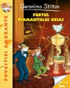 Furtul diamantului urias Geronimo Stilton