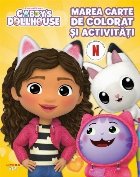 Gabby's Dollhouse : Marea carte de colorat şi activităţi