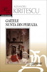 Gaitele. Nunta din Perugia