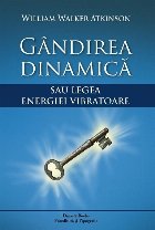 Gandirea dinamica sau legea energiei