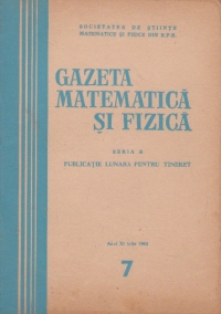 Gazeta matematica si fizica, 7/1960