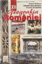 Geografia Romaniei (Manual pentru clasa