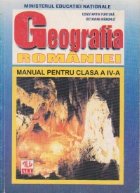GEOGRAFIA ROMANIEI. MANUAL PENTRU CLASA a IV-a (LIMBA MAGHIARA)