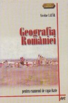 Geografia Romaniei pentru examenul de capacitate