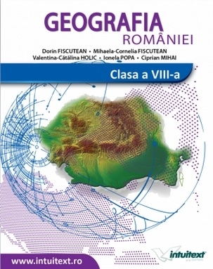 Geografia României : clasa a VIII-a